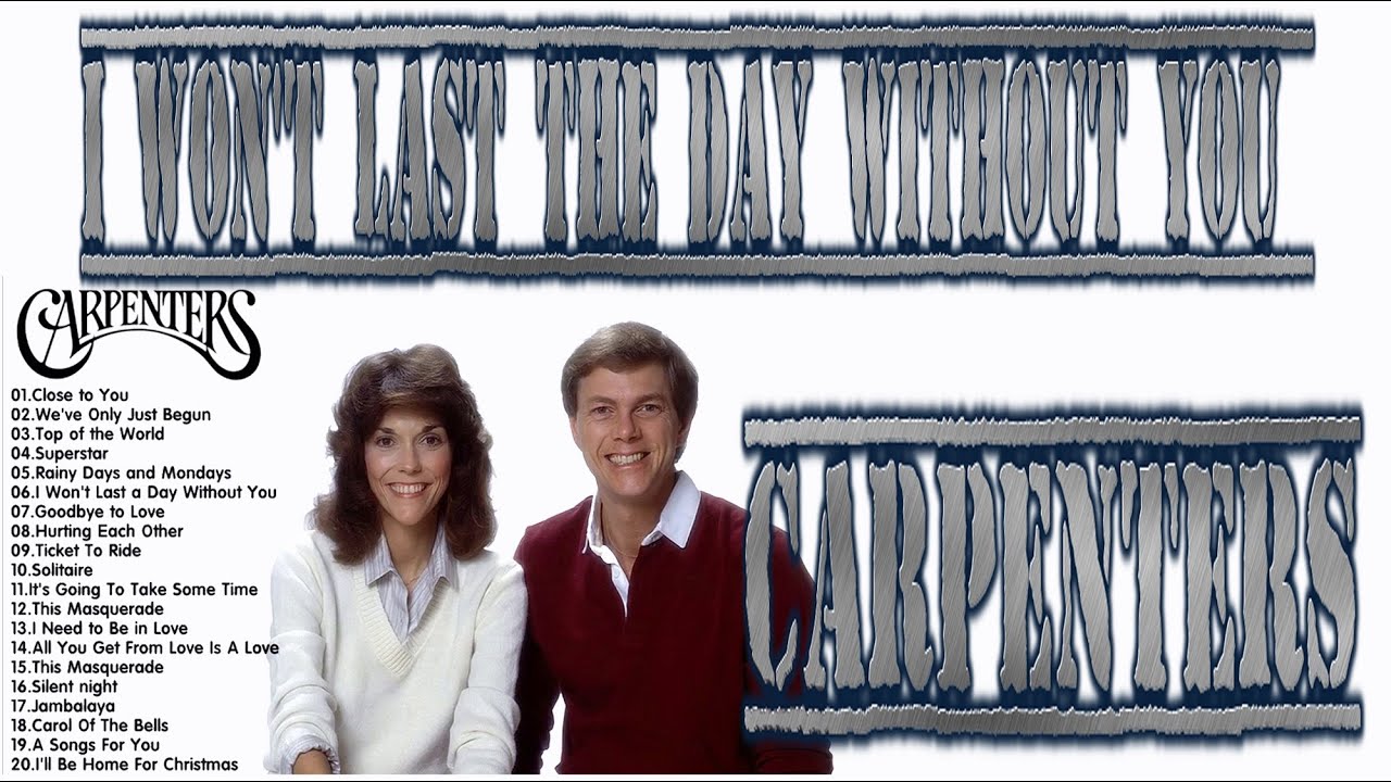I Won't Last A Day Without You By The Carpenters KARAOKE - YouTube