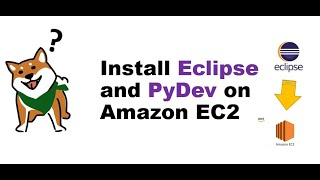 Install Eclipse and Pydev in AWS EC2 Windows Server