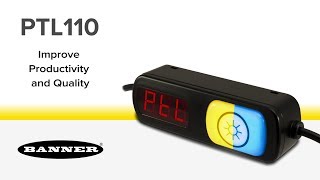 Banner PTL110 Series of Scalable, Versatile Pick-to-Light Devices