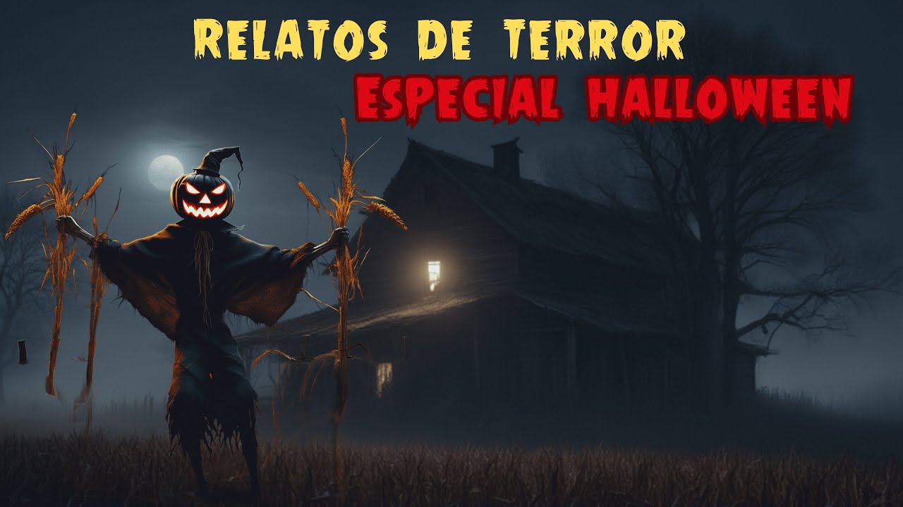 Relatos de Terror - Especial Halloween o medo está ao seu lado - YouTube