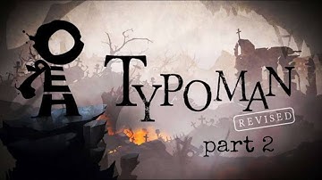 Typoman android gameplay part 2(no commentary)