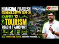 Himachal Pradesh Economic Survey 2025–26 | Chapter 12 – tourism road and transport) | HPAS 2026