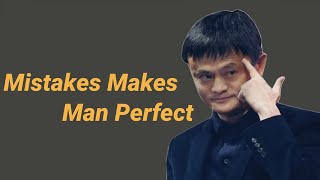 Jack Ma Motivational /Mistakes Make Man Perfect /Motivational /