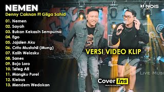 Denny Caknan Ft Gilga Sahid - Nemen | Full Album Terbaru 2023 Tanpa Iklan (Video Klip)