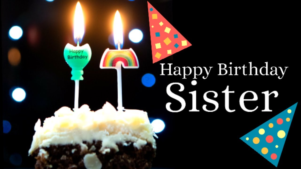 Happy birthday greetings for Sister | Best birthday wishes ...