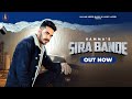 Sira Bande ( Full Video ) Sajjan Adeeb | Kamma | Punjabi Songs  | Sajjan Adeeb Music
