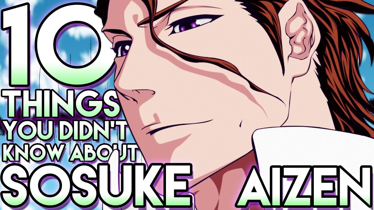10 фактов о Сосукэ Айзене, которые вы, вероятно, не знали! (10 фактов) | Bleach