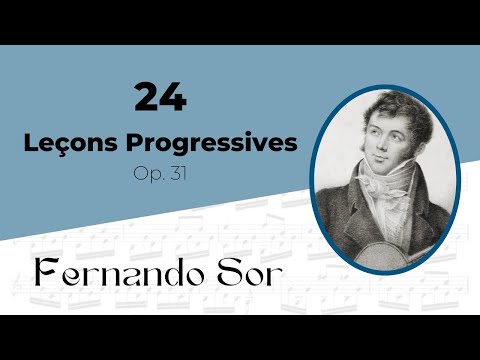 "24 Leçons Progressives" Op. 31 - Fernando Sor