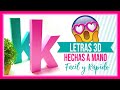 Letras 3d Hechas a Mano  - DIY 3D letter - Manualidades Faciles y Rapidas