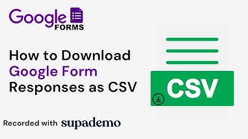 How to Download Google Form Responses as CSV