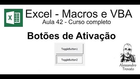 #42 - Curso Excel VBA - Botão de Ativação ou Toggle Button