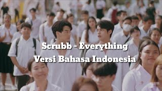 Scrubb - Everything (Bahasa Indonesia Ver) 2gether The Series OST | COVER