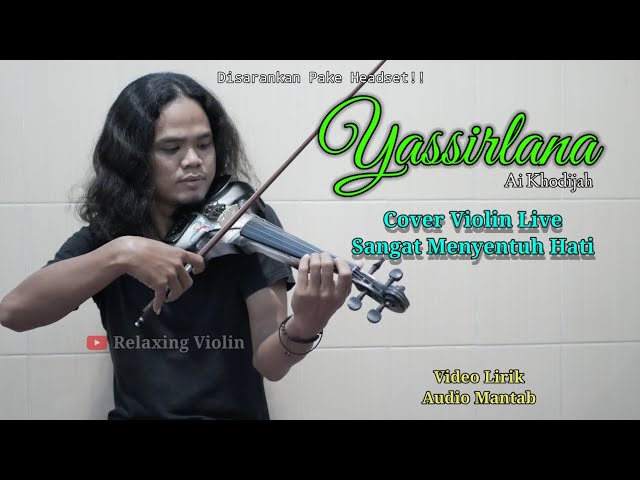 Instrumen // Yassirlana // Cover Violin Sedih class=