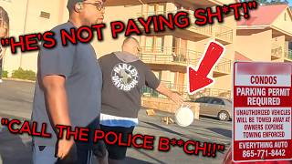 "Call The POLICE B**CH! I Don't Give A SH*T!" | Illegal Parks & Winching