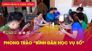Chính sách & Cuộc sống: Phong trào “Bình dân học vụ số”