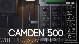 Camden 500 - With Drum Overheads
