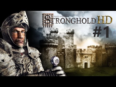 Stronghold прохождение - 1 Часть: Первый Поход