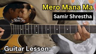 Mero Mana Ma  - Samir Shrestha | Guitar Lesson | Plucking & Strumming