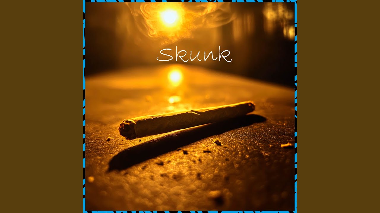 Watch Skunk on YouTube Watch Skunk on YouTube