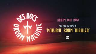 Des Rocs - Natural Born Thriller