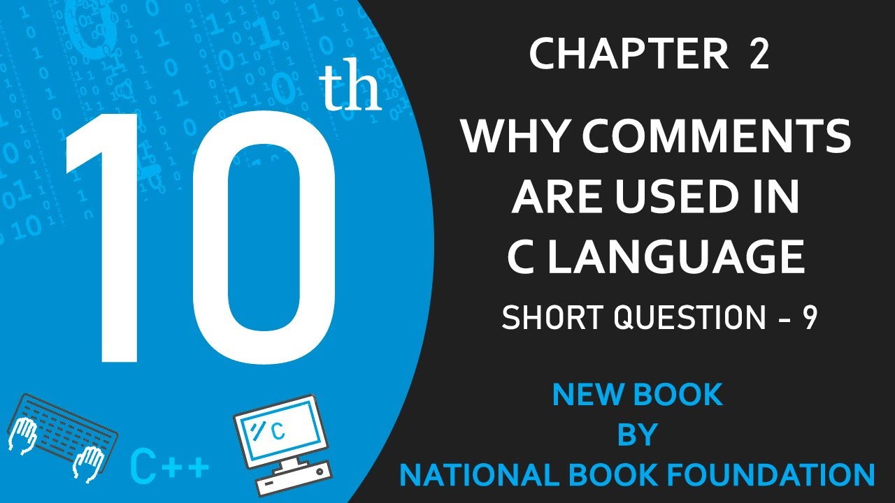 Why Comments are used in Programs (Short Question-9) | Class 10 ...