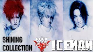 Video thumbnail of "Iceman - Shining Collection (Audio)"