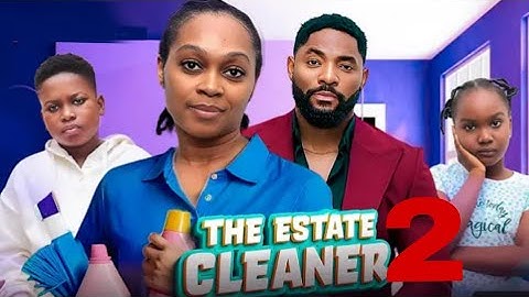 THE ESTATE CLEANER 2 - (New Movie) TANA ADELANA, JOHN EKANEM - 2024 Latest Nigeria Nollywood movie.