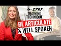 How to train yourself to be more articulate and well spoken