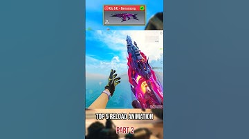 Top 5 best reload animation in CODM Part 2