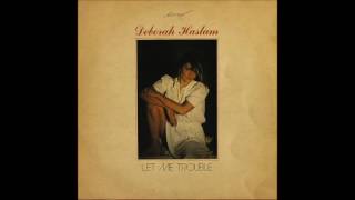 Deborah Haslam - Let Me Trouble