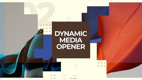 Dynamic Media Opener After Effects Templates