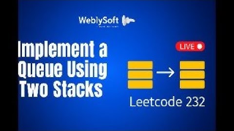 🤯 Queue Using Two Stacks?! | LeetCode 232 LIVE Coding Explained