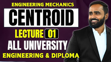 CENTROID |LECTURE 01 |ENGINEERING MECHANICS|PRADEEP GIRI SIR