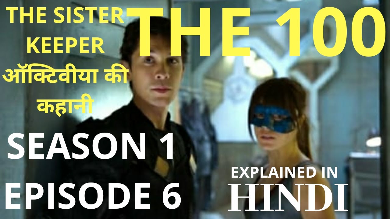 The 100 Saison 1 Episode 6