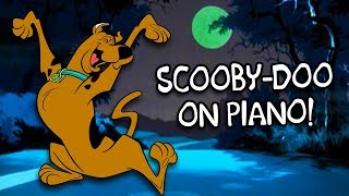 SCOOBY-DOO, WHERE ARE YOU! - Piano Tutorial