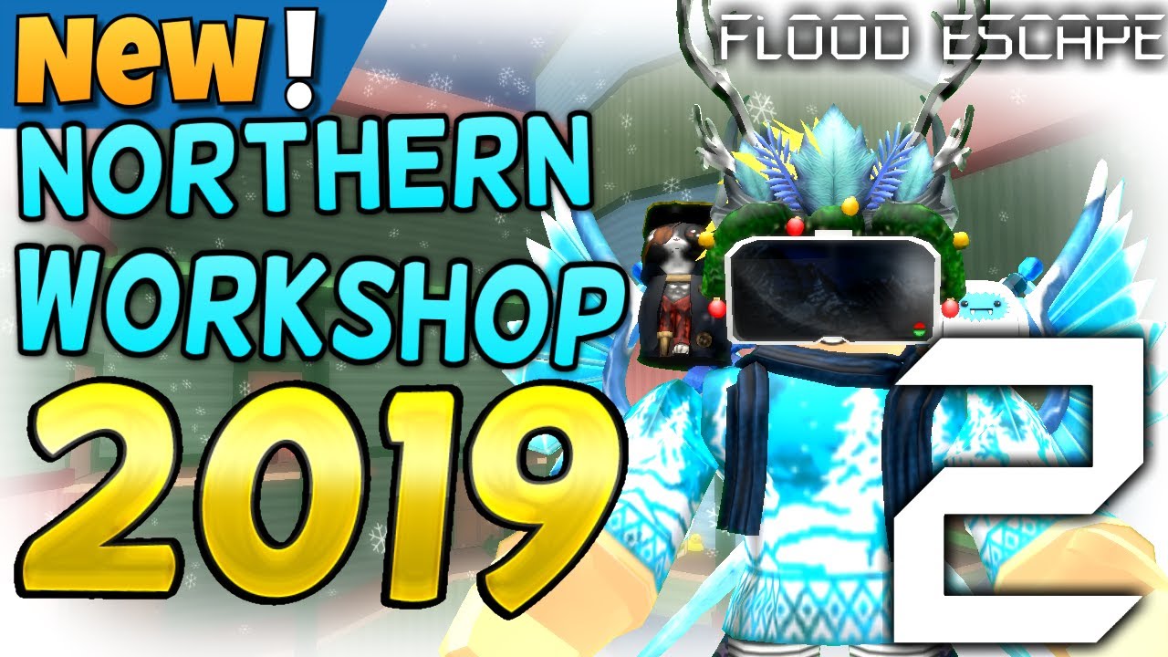 Fe2 Christmas Map And Event Is Back 2019 Roblox Flood Escape