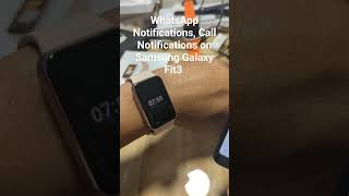 WhatsApp Notifications, Call Notifications on Samsung Galaxy Fit3 screenshot 5