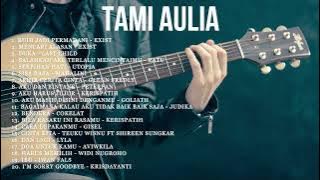 Tami Aulia Full Album 2022 | Tami Aulia Cover | Tanpa Iklan