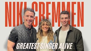 Niki Cremmen - Greatest Singer Alive