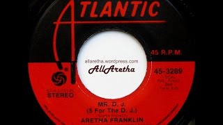 Aretha Franklin - Mr. D.J. (5 For The D.J.) / As Long As You Are There - 7″ - 1975