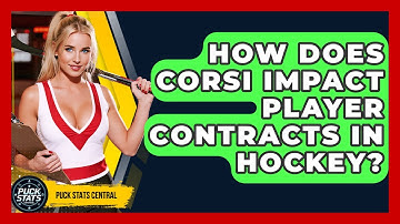 How Does Corsi Impact Player Contracts In Hockey? - Puck Stats Central