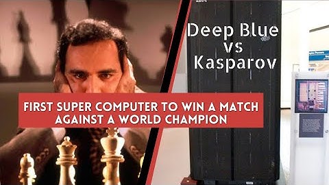 First Super Computer to win a Chess Game against World Champion