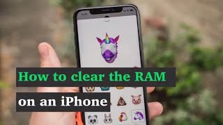 How to clear the RAM on an iPhone