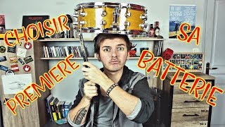 CHOISIR SA PREMIERE BATTERIE