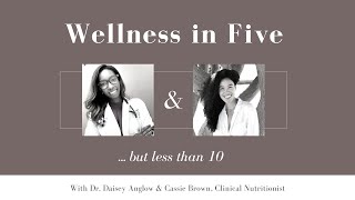 DIVERSIFYING WELLNESS | Meet Daisey & Cassie of Wellness in Five