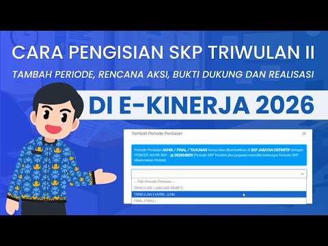 How to Fill Out the Quarter 2 SKP in E-Kinerja for 2026