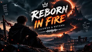 REBORN IN FIRE-Full base slowed and reverb song #PhonkVerse #Phonk #PhonkMusic #DarkPhonk #PhonkEdit