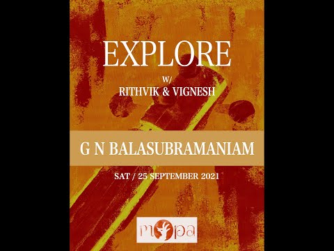 Explore l G N Balasubramanian l Vignesh Ishwar, Rithvik Raja l MOPA