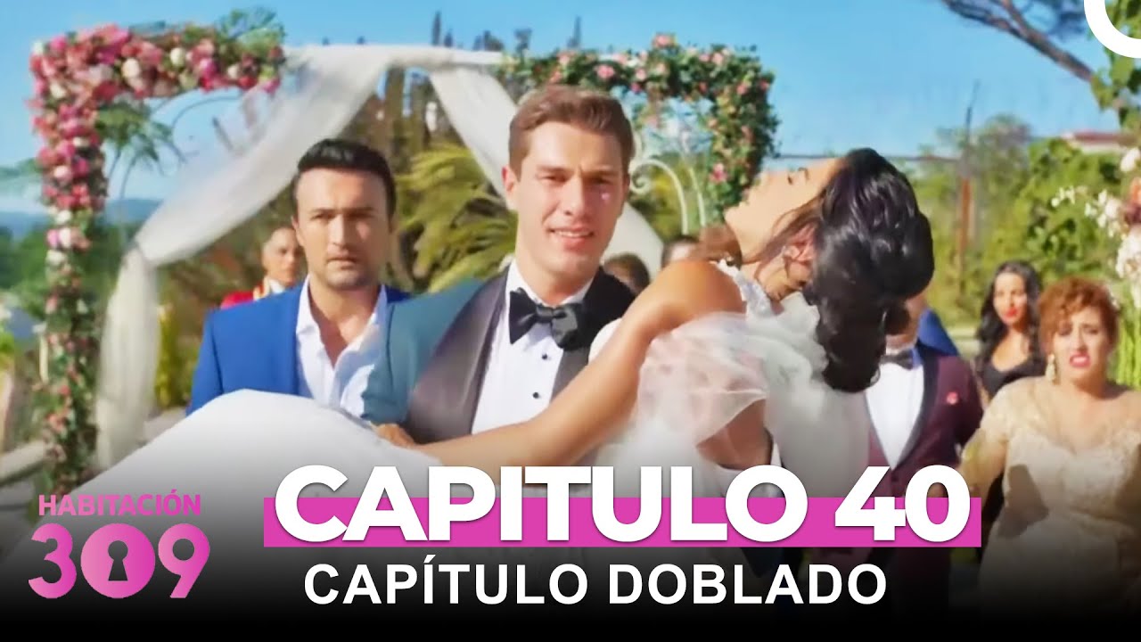 Habitación 309 Capítulo 40 (Capitulo Doblado) - YouTube