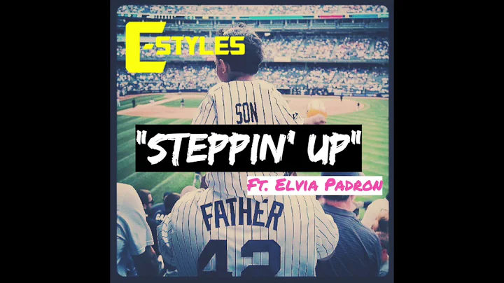 C-Styles - Steppin' Up ft. Elvia Padron